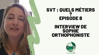 Miniature : EPISODE 8 - Orthophoniste - SVT : Quels métiers ? - Madame SVT