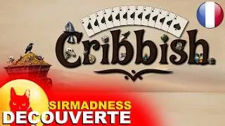 Miniature : CRIBBISH | Gameplay FR - [Découverte] : Jeu de cartes, jeu à score, roguelite !! SirMadness