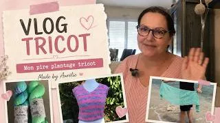 Miniature : J’ai  raté mon tricot… et je vous raconte tout ! | Vlog tricot