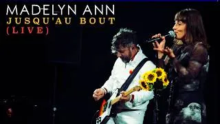 Miniature : Madelyn Ann - Jusqu'au Bout - (Live)