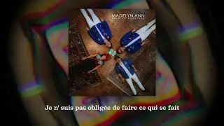 Miniature : MADELYN ANN - Plan de carrière - (Lyric Music Video)