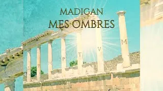 Miniature : Madigan - Mes Ombres