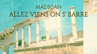 Miniature : Madigan - Allez viens On s' Barre