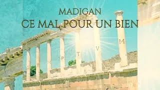 Miniature : Madigan - Ce Mal pour un Bien