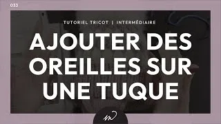 Miniature : Tutoriel tricot :: 033 Ajouter des oreilles sur une tuque :: Intermédiaire
