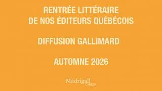 Miniature : Rentrée littéraire de nos éditeurs québécois - Automne 2026 - Équipe Gallimard