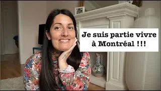 Miniature : Je suis partie vivre à Montréal !!!