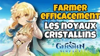 Miniature : Farmer EFFICACEMENT les Noyaux Cristallins Genshin Impact