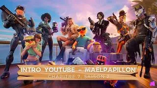 Miniature : Intro Youtube – MAELPAPILLON (Chapitre 7, Saison 3) 🎬