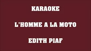 Miniature : L'homme à la moto - Edith Piaf - KARAOKE