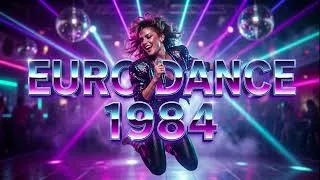 Miniature : Euro Dance : Les Morceaux les plus Entraînants de 1984