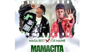 Miniature : Maga Best feat. Jox Maine - Mamacita (audio officiel)