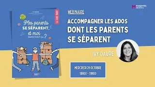 Miniature : Accompagner les ados dont les parents se séparent - Ivy Daure