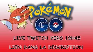 Miniature : LIVE POKEMON GO - Mercredi 16/06 à 19H45