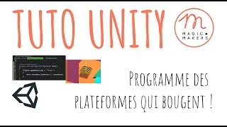 Miniature : Crée des plateformes qui bougent pour ton platformer 3D avec Unity - Tutoriel Magic Makers