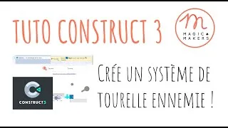 Miniature : Crée un système de tourelle ennemie sur Construct 3 - Tutoriel Magic Makers