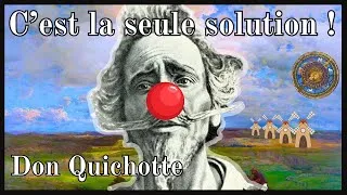 Miniature : Pourquoi il faut être fou - Philosophie de Don Quichotte