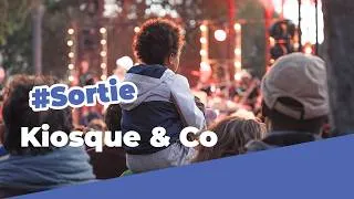 Miniature : #Sortie | Kiosque & Co