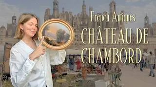 Miniature : I Visited The Largest Antique Market In France (500 dealers!) | Château de Chambord Brocante