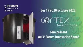 Miniature : Cortex HealthCare au Forum Innovation Santé 3ème édition
