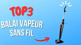 Miniature : TOP 3 : Meilleur Balai Vapeur Sans Fil 2026 | Comparatif & Avis détaillés
