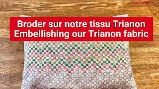 Miniature : Broder notre tissu Trianon - Embellishing our Trianon fabric