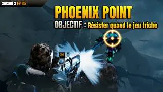 Miniature : PHOENIX POINT GAMEPLAY S3E35 : Comment survivre, le jeu augmente la difficulté  !
