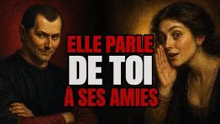 Miniature : Pourquoi Elle Parle de Toi à ses Amies (Et Tout Ce qu'Elle Dit Vraiment) - Selon Machiavel