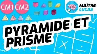 Miniature : Pyramide et prisme CM1 - CM2 - Cycle 3 - Maths - Mathématiques - Géométrie