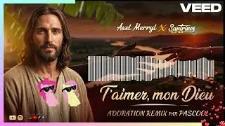 Miniature : Axel Merryl je t'attendrai Feat Santrinos Raphael CLIP REMIX