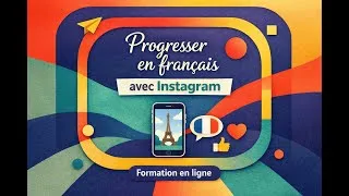 Miniature : Comment progresser en français avec Instagram ? (Niveau B1/B2)