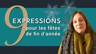 Miniature : 🎄 9 expressions françaises à connaître pour les fêtes de fin d’année !