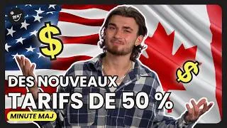 Miniature : Tarifs américains de 50 % : quelles conséquences pour le Canada? | Minute MAJ
