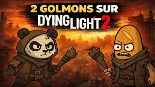 Miniature : 2 GOLMONS SUR DYING LIGHT 2 !!