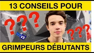 Miniature : ESCALADE DÉBUTANT : Ce que j'aurais aimé savoir quand j'ai commencé à grimper