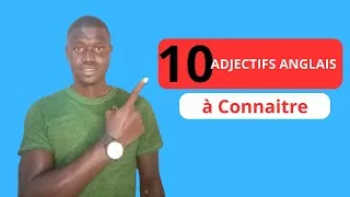 Miniature : Les Adjectifs qui vont Changer ton Anglais !