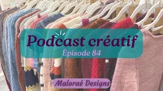 Miniature : Épisode de podcast 84, mes encours tricot du moment | Maloraé Designs