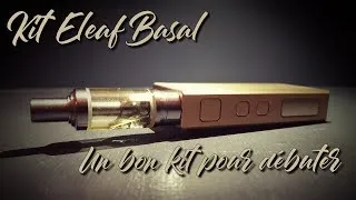 Miniature : Kit Basal Eleaf Revue Fr