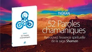 Miniature : Trailer "52 Paroles chamaniques" : Tigran, 30 illustr. Yu Zhao © Mama Editions (horizontal 58 sec.)
