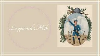 Miniature : Le général Mik