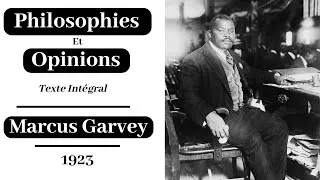 Miniature : Philosophies et Opinions, Marcus Garvey, 1923 - Livre Audio Entier [Texte Intégral ]