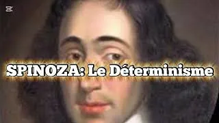 Miniature : SPINOZA: Le Déterminisme
