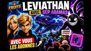 Miniature : LEVIATHAN AVEC SCP Adamas + NOS ABONNÉS… C’ÉTAIT INCROYABLE 🐉🔥@SCP-ADAMAS