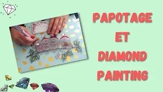 Miniature : [Papotage et diamond painting]