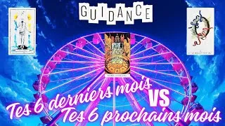 Miniature : 🎡Vos 6 derniers mois VS Vos 6 prochains mois 💥✨️ GUIDANCE INTEMPORELLE tarot à 3 CHOIX 🎡