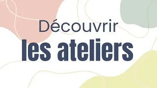 Miniature : Les ateliers créatifs