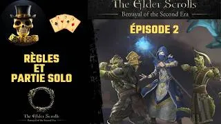 Miniature : The Elder Scrolls Betrayal of the second Era VF - Campagne épisode 2