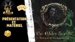 Miniature : The Elder Scrolls - Betrayal of the Second Era - VF - Présentation et découverte du matériel