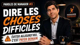 Miniature : Ce que les meilleurs managers osent dire (et que les autres évitent) | Paroles de Manager #3