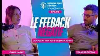 Miniature : LE FEEDBACK NÉGATIF - La crainte de tous les managers - Episode 8